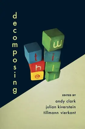 Clark / Kiverstein / Vierkant | Decomposing the Will | Buch | 978-0-19-974699-6 | sack.de