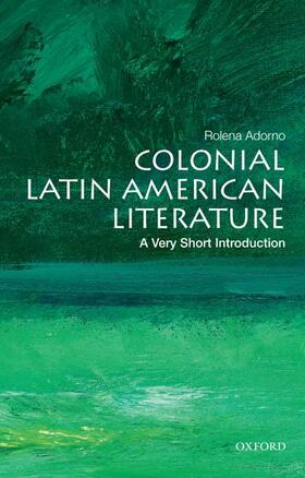 Adorno |  Colonial Latin American Literature: A Very Short Introduction | Buch |  Sack Fachmedien