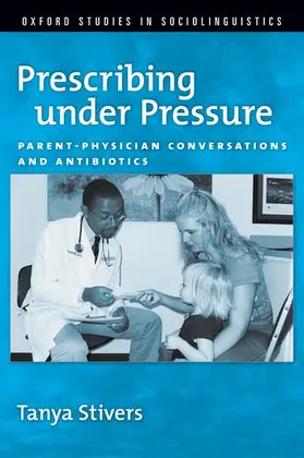 Stivers |  Prescribing Under Pressure | Buch |  Sack Fachmedien