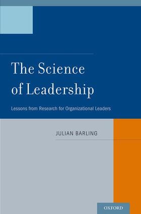 Barling |  The Science of Leadership | Buch |  Sack Fachmedien