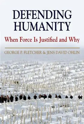 Fletcher / Ohlin |  Defending Humanity | Buch |  Sack Fachmedien