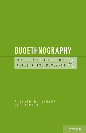 Sawyer / Norris |  Duoethnography | Buch |  Sack Fachmedien