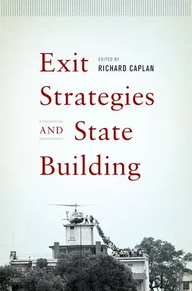 Caplan |  Exit Strategies and State Building | Buch |  Sack Fachmedien