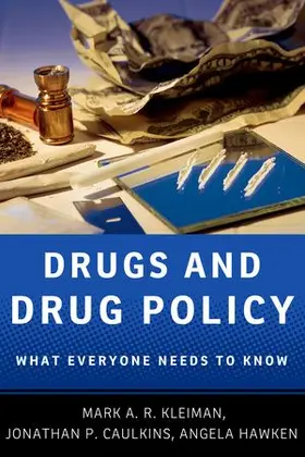 Kleiman / Caulkins / Hawken |  Drugs and Drug Policy | Buch |  Sack Fachmedien