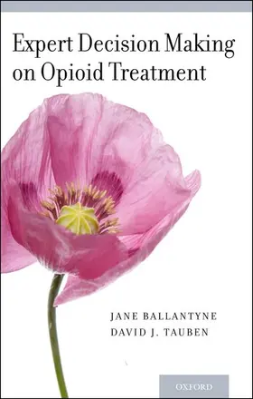 Ballantyne / Tauben |  Expert Decision Making on Opioid Treatment | Buch |  Sack Fachmedien