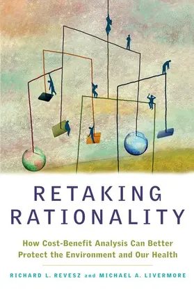 Revesz / Livermore |  Retaking Rationality | Buch |  Sack Fachmedien