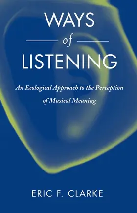 Clarke |  Ways of Listening | Buch |  Sack Fachmedien