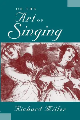 Miller |  On the Art of Singing | Buch |  Sack Fachmedien