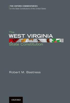 Bastress | The West Virginia Constitution | Buch | 978-0-19-977870-6 | sack.de