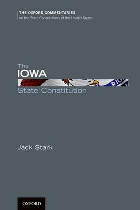 Stark | The Iowa State Constitution | Buch | 978-0-19-977914-7 | sack.de