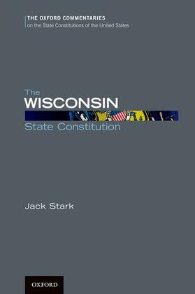 Stark |  The Wisconsin State Constitution | Buch |  Sack Fachmedien