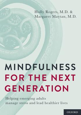 Rogers / Maytan |  Mindfulness for the Next Generation | Buch |  Sack Fachmedien