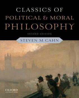 Cahn |  Classics of Political and Moral Philosophy | Buch |  Sack Fachmedien