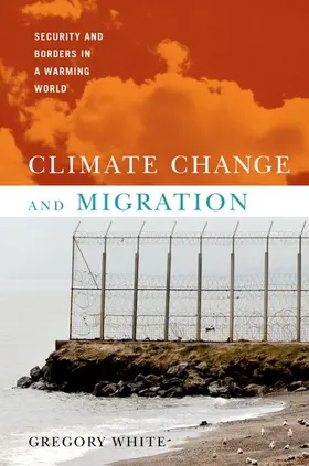 White |  Climate Change and Migration | Buch |  Sack Fachmedien