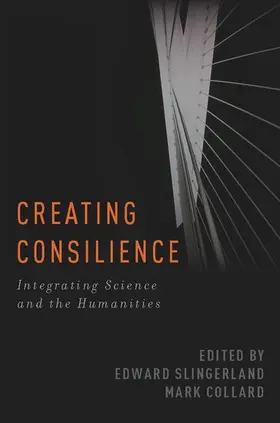 Collard / Slingerland |  Creating Consilience | Buch |  Sack Fachmedien