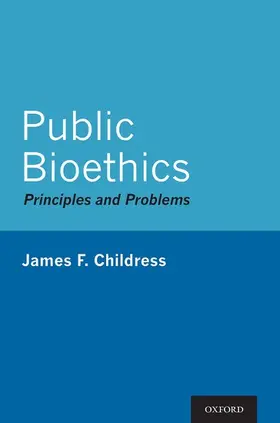 Childress |  Public Bioethics | Buch |  Sack Fachmedien