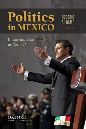 Camp |  POLITICS IN MEXICO 6/E | Buch |  Sack Fachmedien