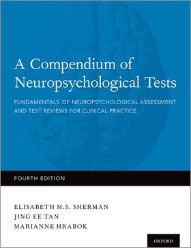 Sherman / Hrabok |  A Compendium of Neuropsychological Tests | Buch |  Sack Fachmedien
