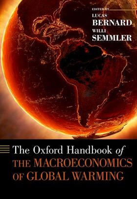 Bernard / Semmler |  The Oxford Handbook of the Macroeconomics of Global Warming | Buch |  Sack Fachmedien