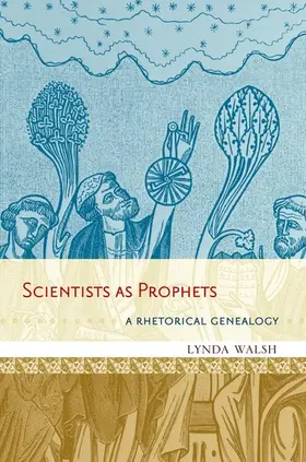 Walsh |  Scientists as Prophets | Buch |  Sack Fachmedien