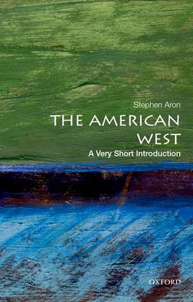 Aron |  The American West: A Very Short Introduction | Buch |  Sack Fachmedien