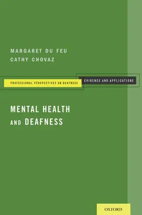 du Feu / Chovaz |  Mental Health and Deafness | Buch |  Sack Fachmedien