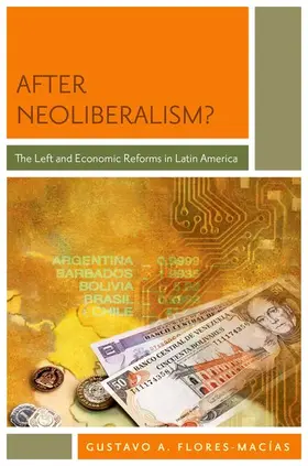 Flores-Macias |  After Neoliberalism? | Buch |  Sack Fachmedien