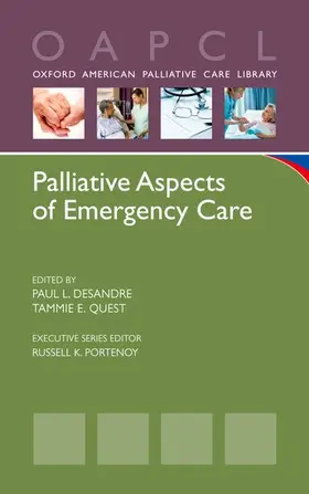 DeSandre / Quest |  Palliative Aspects of Emergency Care | Buch |  Sack Fachmedien