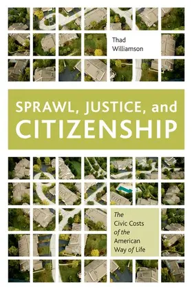 Williamson |  Sprawl, Justice, and Citizenship | Buch |  Sack Fachmedien