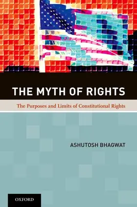 Bhagwat |  The Myth of Rights | Buch |  Sack Fachmedien