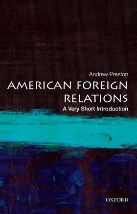 Preston |  American Foreign Relations | Buch |  Sack Fachmedien