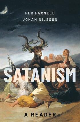 Nilsson / Faxneld |  Satanism: A Reader: A Reader | Buch |  Sack Fachmedien
