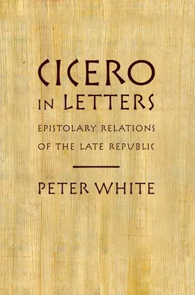 White |  Cicero in Letters | Buch |  Sack Fachmedien