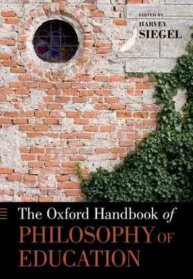 Siegel |  The Oxford Handbook of Philosophy of Education | Buch |  Sack Fachmedien