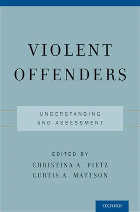 Pietz / Mattson |  Violent Offenders | Buch |  Sack Fachmedien