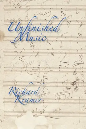 Kramer |  Unfinished Music | Buch |  Sack Fachmedien