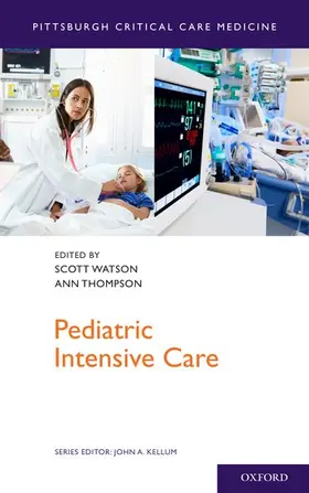 Thompson / Watson, MD, MPH / Watson |  Pediatric Intensive Care | Buch |  Sack Fachmedien