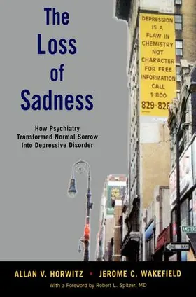 Horwitz / Wakefield |  The Loss of Sadness | Buch |  Sack Fachmedien