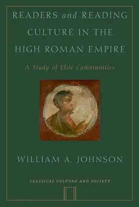 Johnson |  Readers and Reading Culture in the High Roman Empire | Buch |  Sack Fachmedien