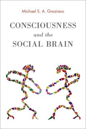 Graziano |  Consciousness and the Social Brain | Buch |  Sack Fachmedien