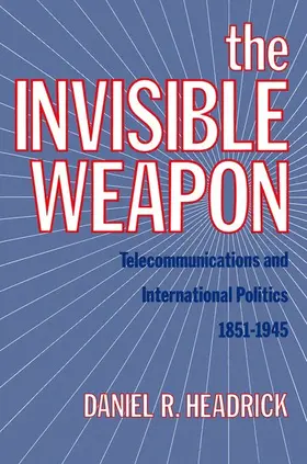 Headrick |  The Invisible Weapon | Buch |  Sack Fachmedien