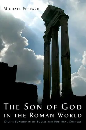 Peppard |  The Son of God in the Roman World | Buch |  Sack Fachmedien