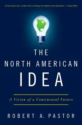 Pastor |  The North American Idea | Buch |  Sack Fachmedien