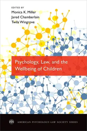 Chamberlain / Miller / Wingrove |  Psychology, Law, and the Wellbeing of Children | Buch |  Sack Fachmedien