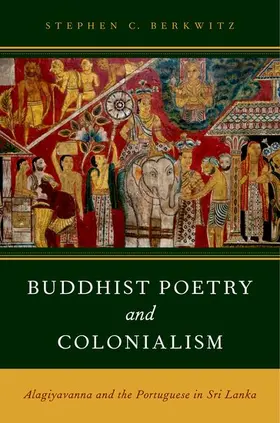 Berkwitz |  Buddhist Poetry and Colonialism | Buch |  Sack Fachmedien