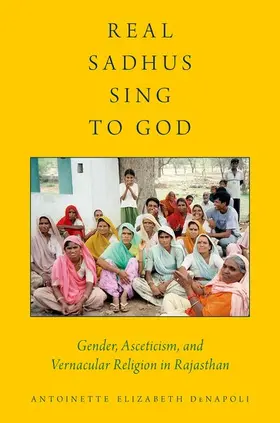 DeNapoli |  Real Sadhus Sing to God | Buch |  Sack Fachmedien