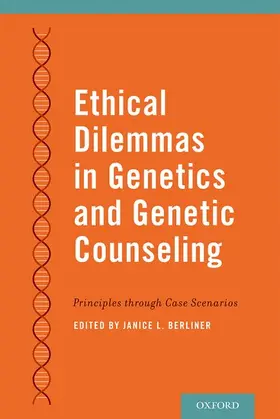 Berliner |  Ethical Dilemmas in Genetics and Genetic Counseling | Buch |  Sack Fachmedien