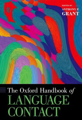 Grant |  The Oxford Handbook of Language Contact | Buch |  Sack Fachmedien