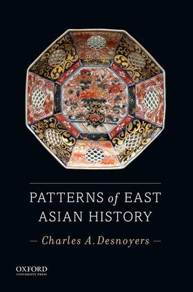 Desnoyers |  Patterns of East Asian History | Buch |  Sack Fachmedien