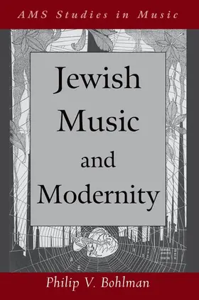 Bohlman |  Jewish Music and Modernity | Buch |  Sack Fachmedien